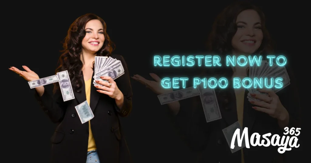 Register at Masaya 365 | Get P100 Bonus
